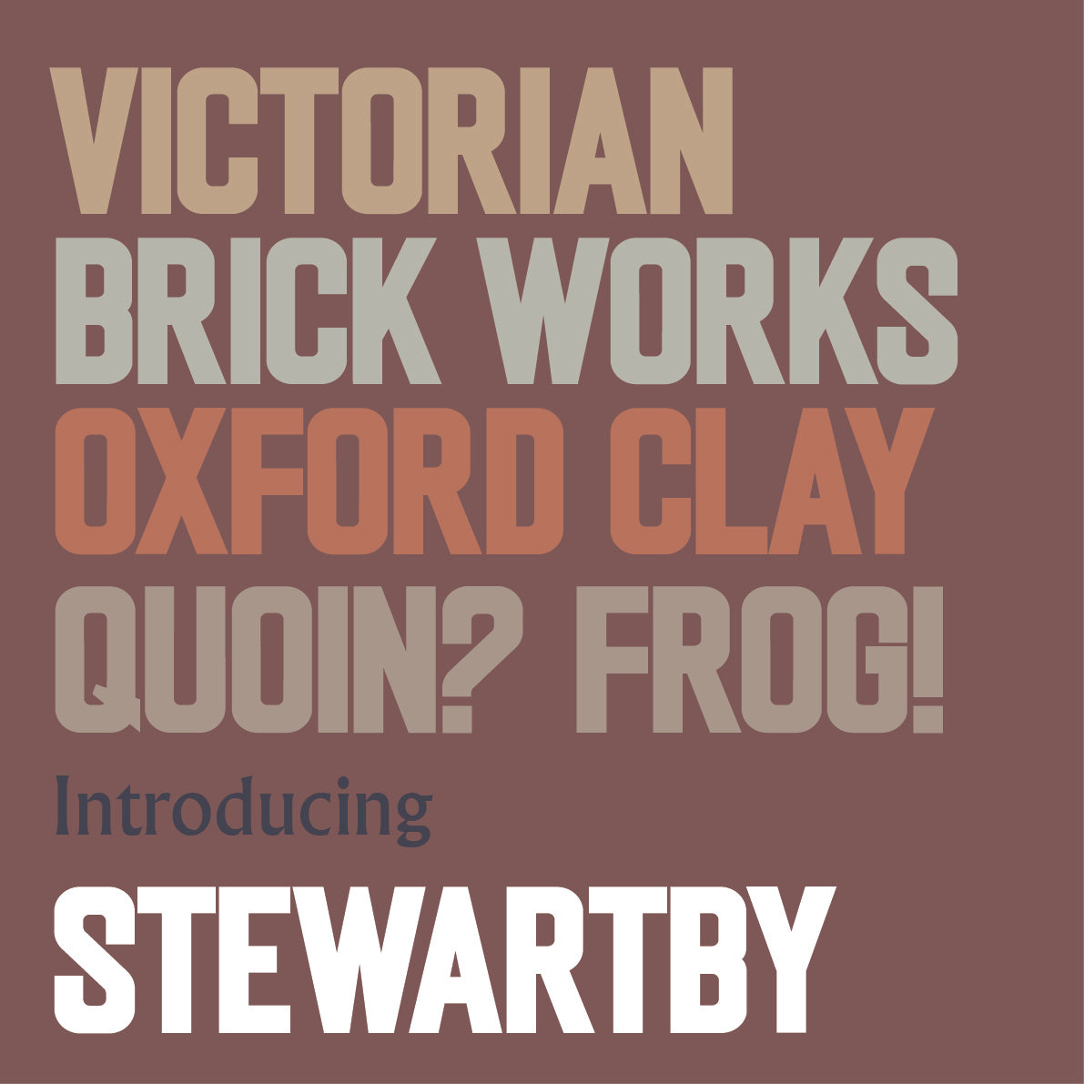 'Stewartby' letterpress woodtype typeface