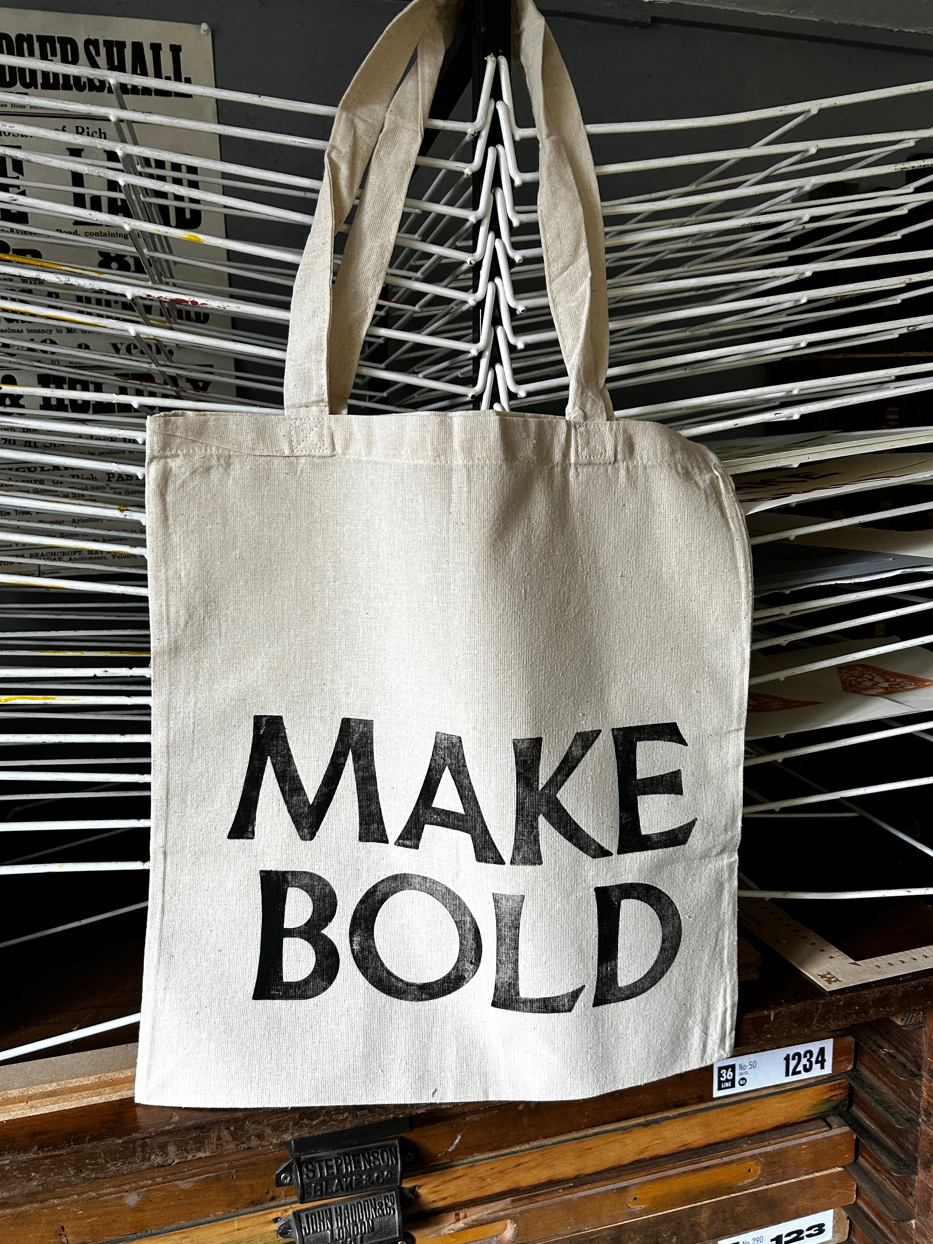 ‘Make Bold’ Tote Bag