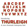 ‘Thurleigh' 2 Colour, True Chromatic Letterpress woodtype typeface